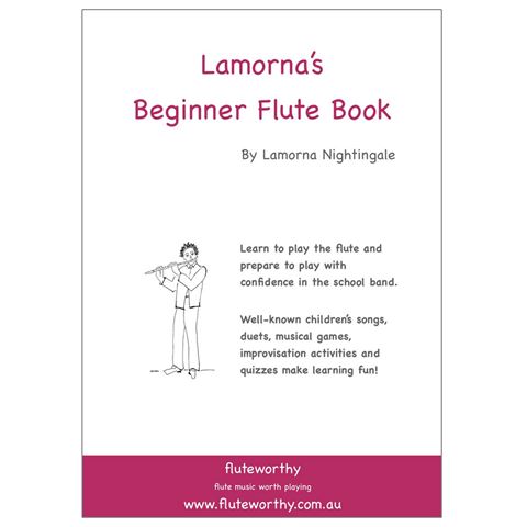 Fluteworthy: Lamorna's Beginner's Flute Book